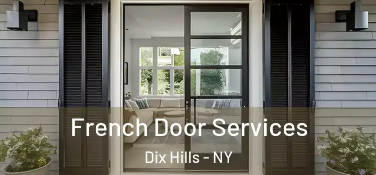 French Door Services Dix Hills - NY
