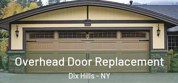  Overhead Door Replacement Dix Hills - NY